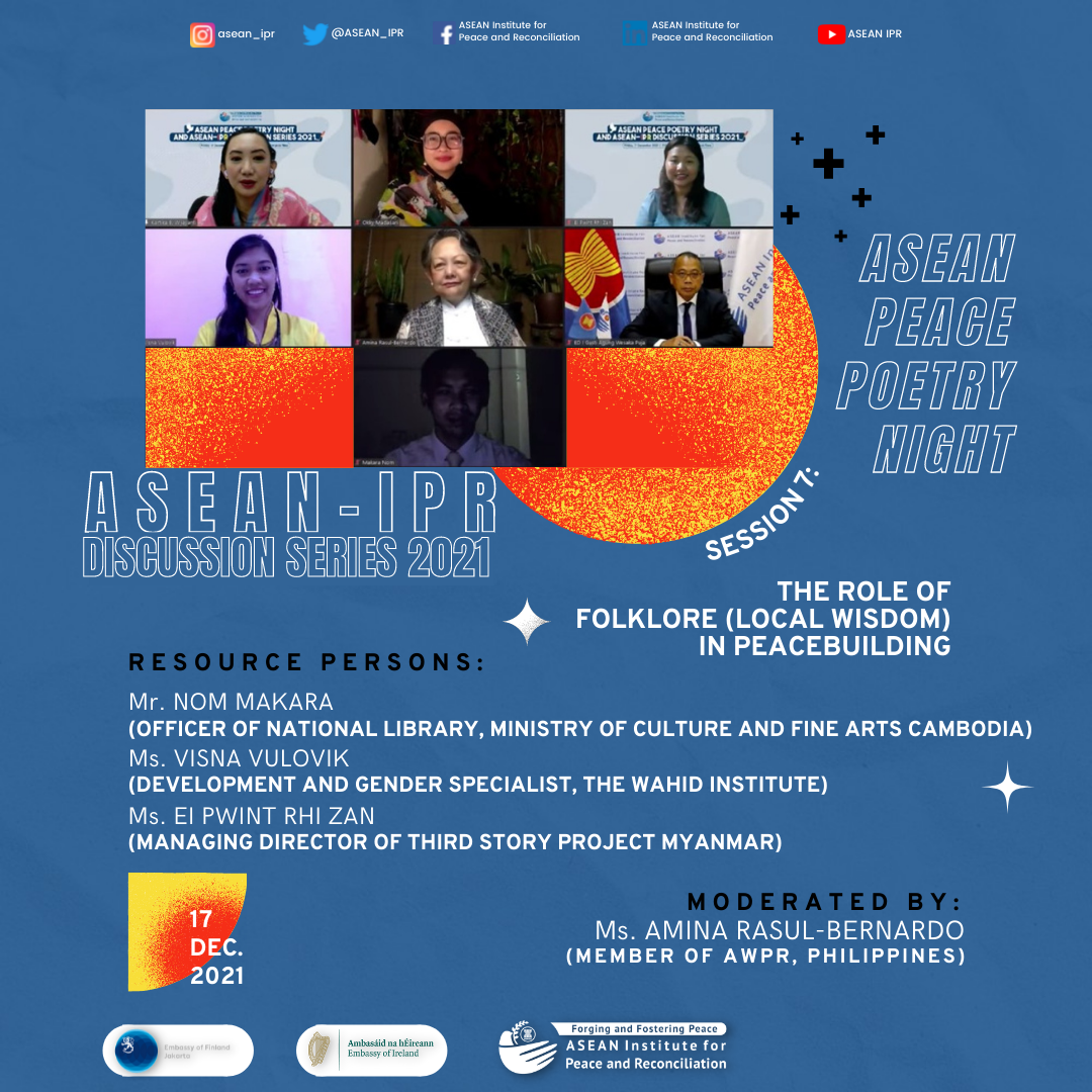 ASEAN Peace Poetry Night & ASEAN-IPR Discussion Series Session 7: 