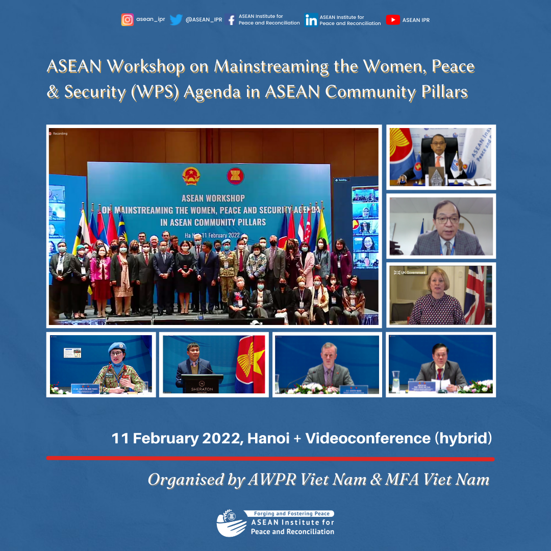 ASEAN Workshop on Mainstreaming the Women, Peace and Security Agenda in ASEAN Community Pillars