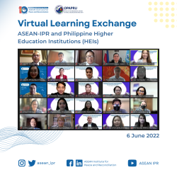 OPAPRU holds virtual learning exchange between ASEAN-Institute for Peace and Reconciliation and Philippine Higher Education Institutions