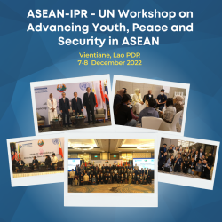 ASEAN-IPR – UN YPS Workshop Media Release